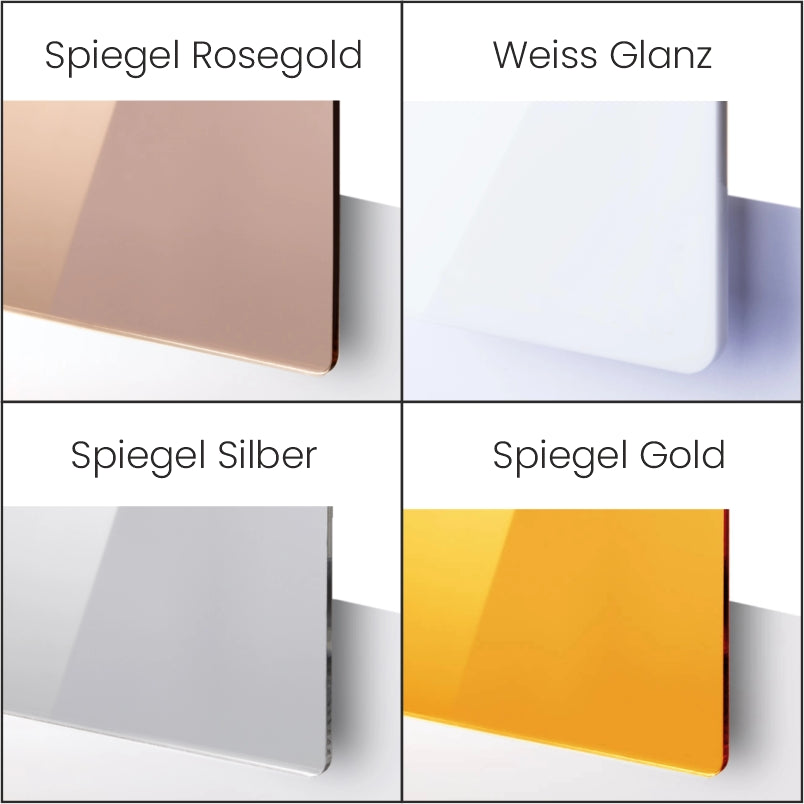 Acrylglas Auswahl Rosegold, Weiss Glanz, Spiegel Silber, Spiegel Gold